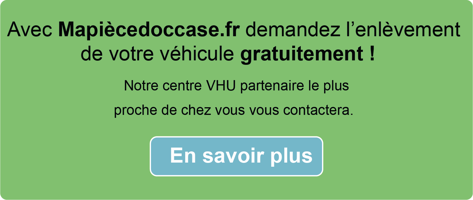 Demandez l'enlèvement de votre véhicule sur Mapiècedoccase.fr