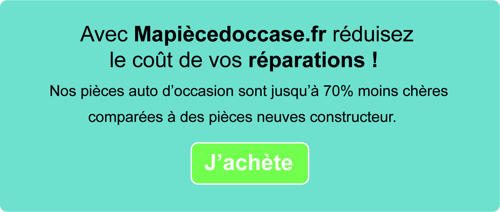 Réduisez le coût de vos réparations sur Mapiècedoccase.fr